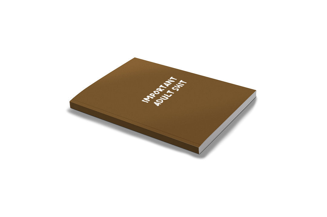 Important Adult Shit Layflat Notebook