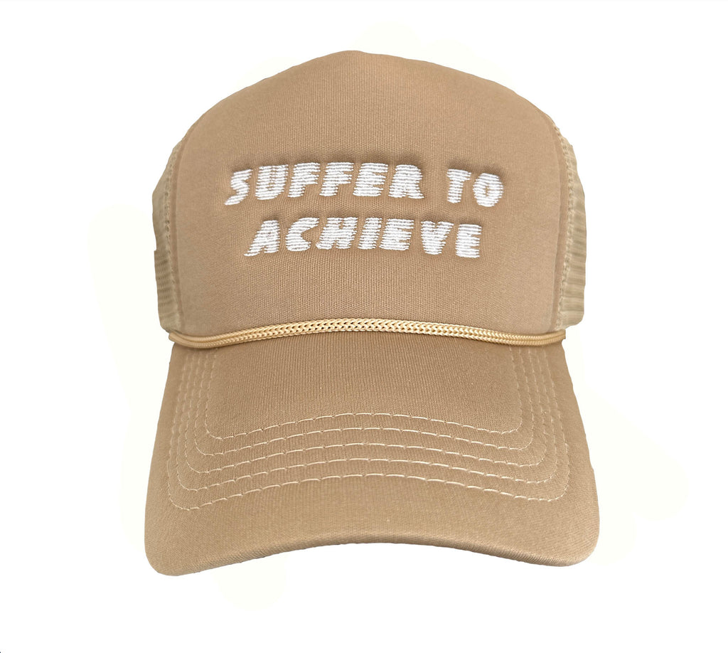 Suffer To Achieve Trucker Cap
